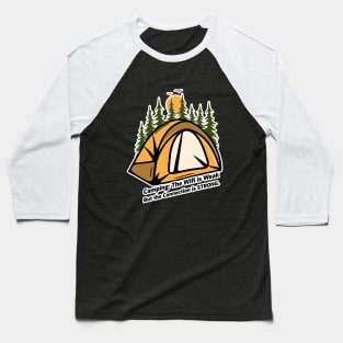 Camping: The Wifi is Weak But the Connection is Strong Baseball T-Shirt